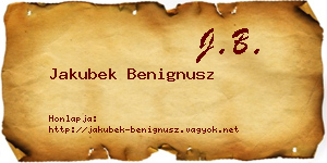Jakubek Benignusz névjegykártya